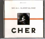 Cher - We All Sleep Alone